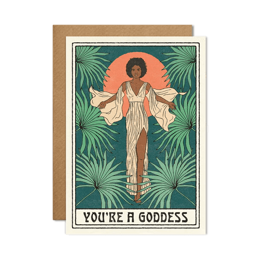 Cai & Jo Greeting & Note Cards You're a Goddess Card